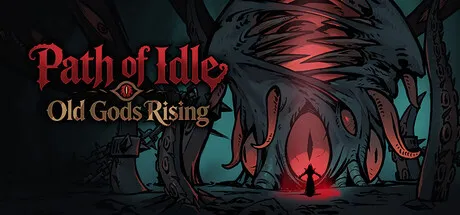 Official Path of Idle Steam header art showing the dark fantasy idle RPG presentation for Old Gods Rising.
