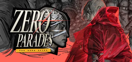 Official Zero Parades: For Dead Spies header art from Steam showing the game's moody espionage setup.