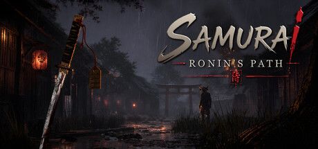 Official Samurai: Ronin's Path Steam header art showing the lone samurai lead against a dark feudal-Japan backdrop.