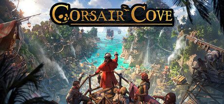 Official Corsair Cove key art showing the pirate settlement and harbor from Steam launch materials.