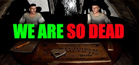 Official Steam header art for WE ARE SO DEAD showing the co-op seance horror setup.