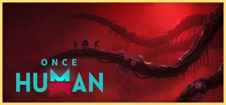 Official Once Human key art showing the game's post-apocalyptic creature and survivors in a ruined landscape.