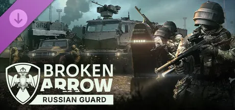 Official Broken Arrow: Russian Guard Steam header art showing armored vehicles and battlefield explosions.