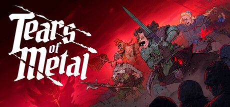 Official Tears of Metal Steam header art showing the game's stylized medieval battle scene and co-op action focus.