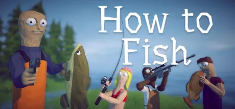 Official How to Fish Steam header art showing the co-op fishing game's bright island setting and chaotic survival premise.