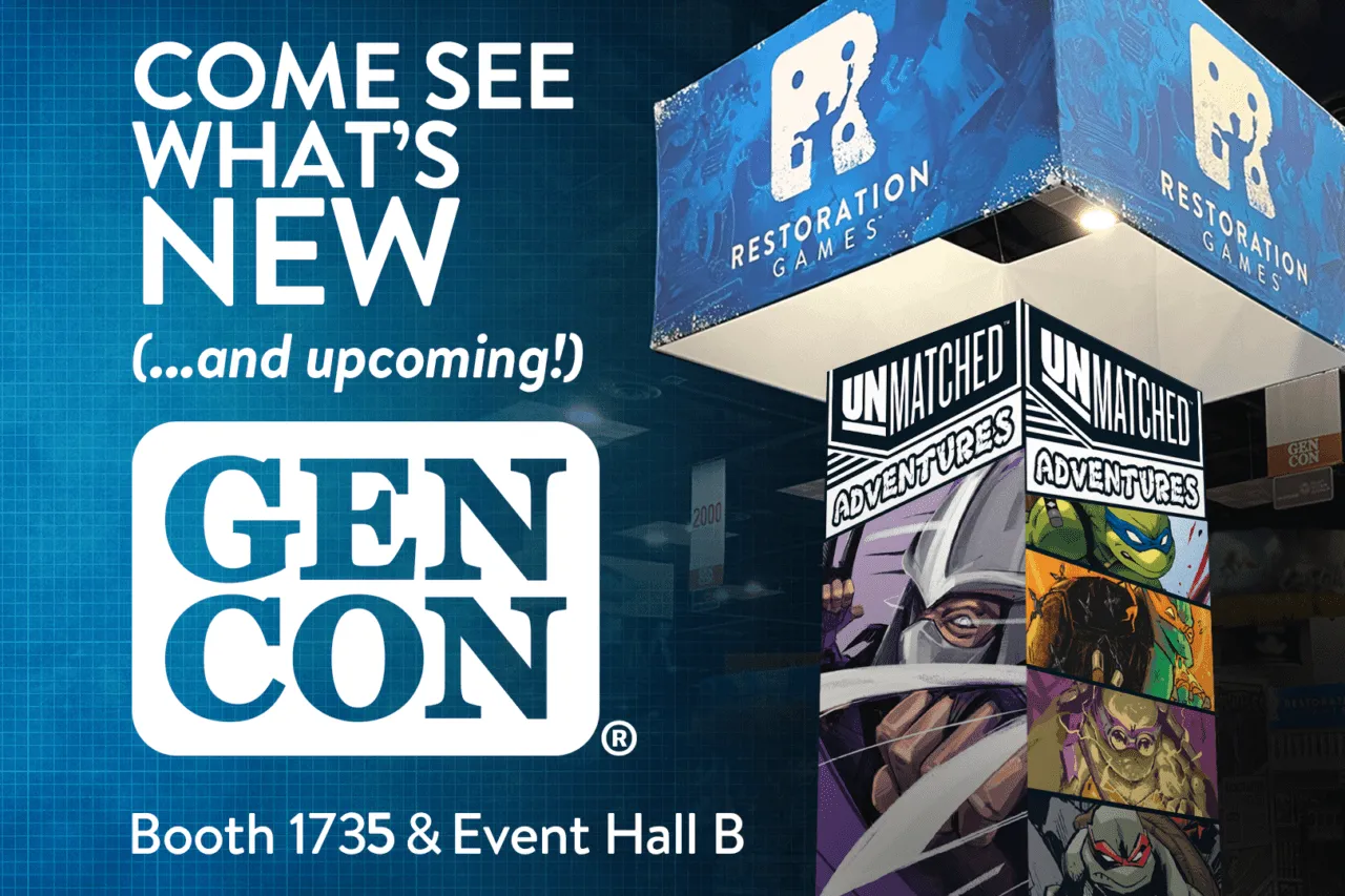 Official Restoration Games Gen Con 2026 booth art showing the Restoration Games booth and Unmatched Adventures displays.