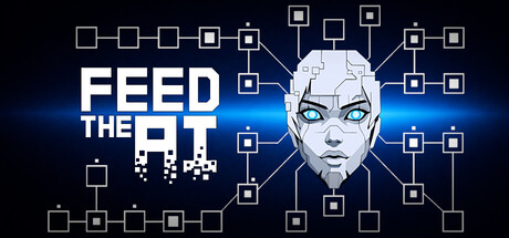 Official FEED THE AI header art showing the game logo beside a stylized robotic face connected to a branching network.